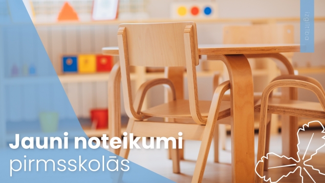 Jauni noteikumi pirmsskolās