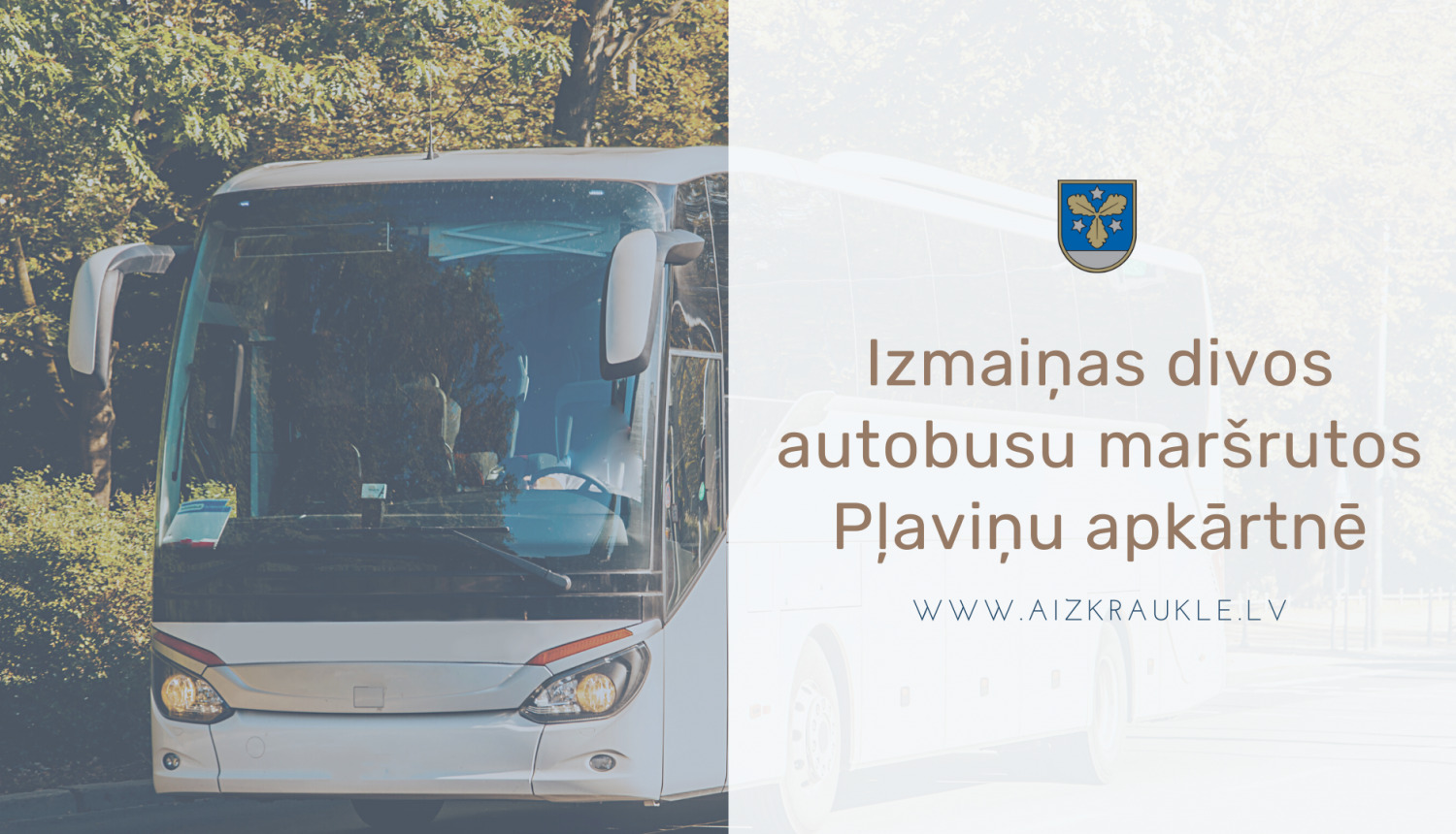 Izmaiņas divos autobusu maršrutos Pļaviņu apkārtnē