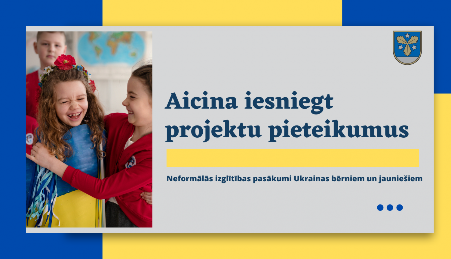 Aicina iesniegt projektu pieteikumus