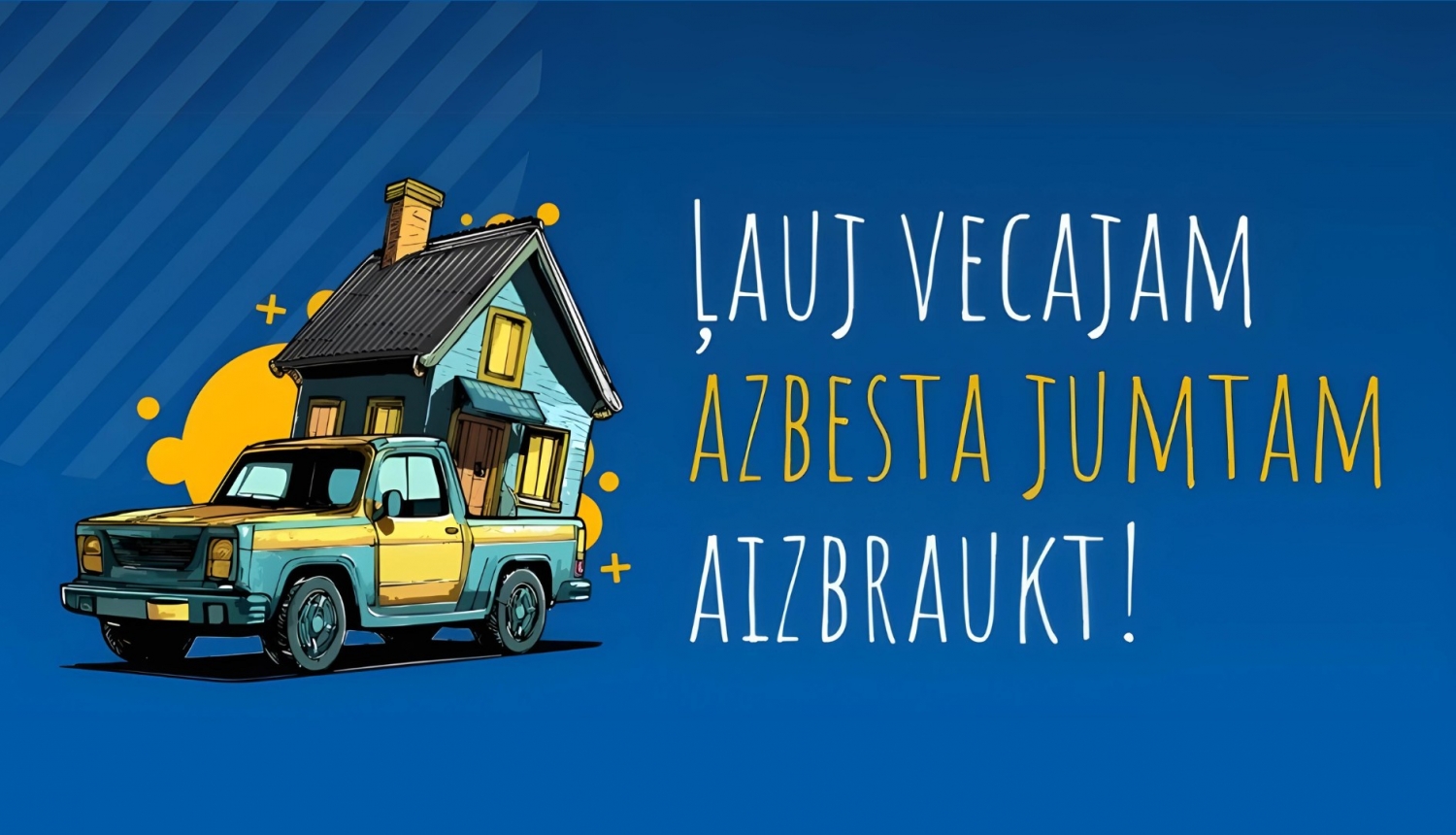 ļauj vecajam azbesta jumtam aizbraukt