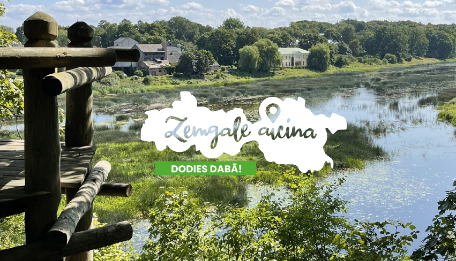 Zemgale aicina. dodies dabā!