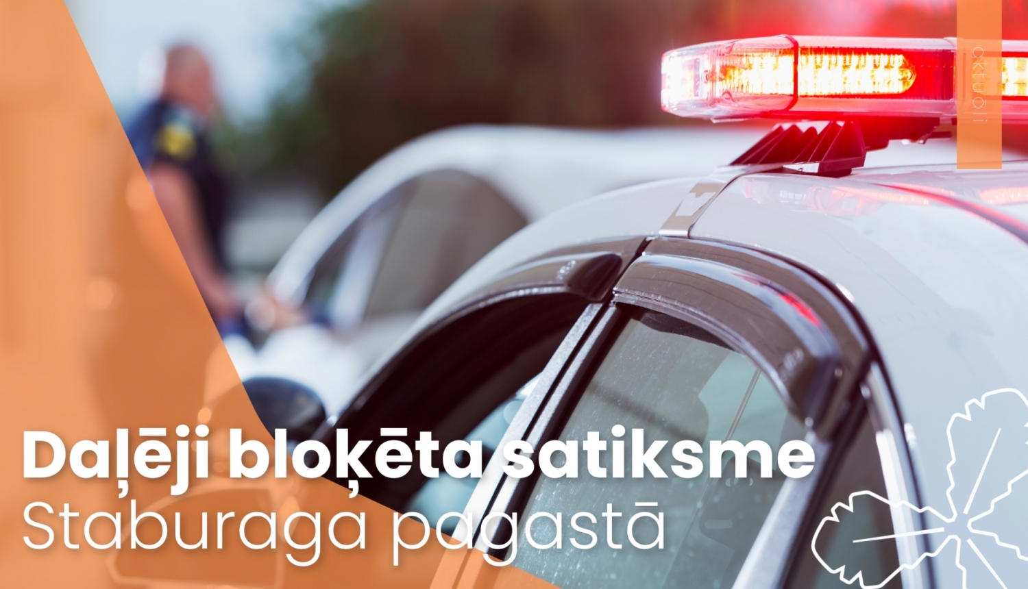 Daļēji bloķēta satiksme Staburaga pagastā