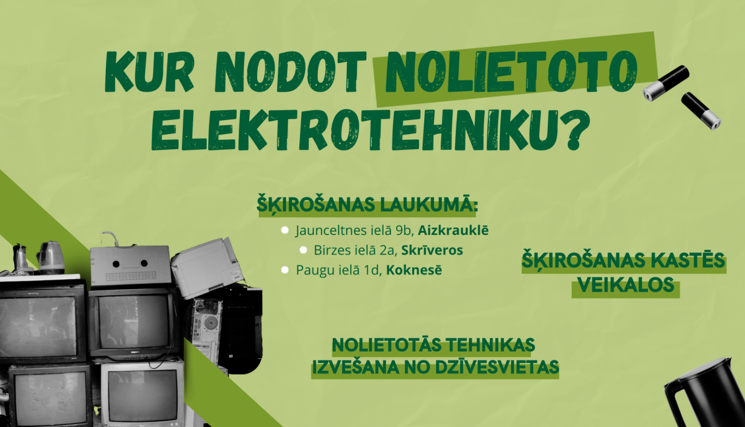 kur nodot nolietoto elektrotehniku