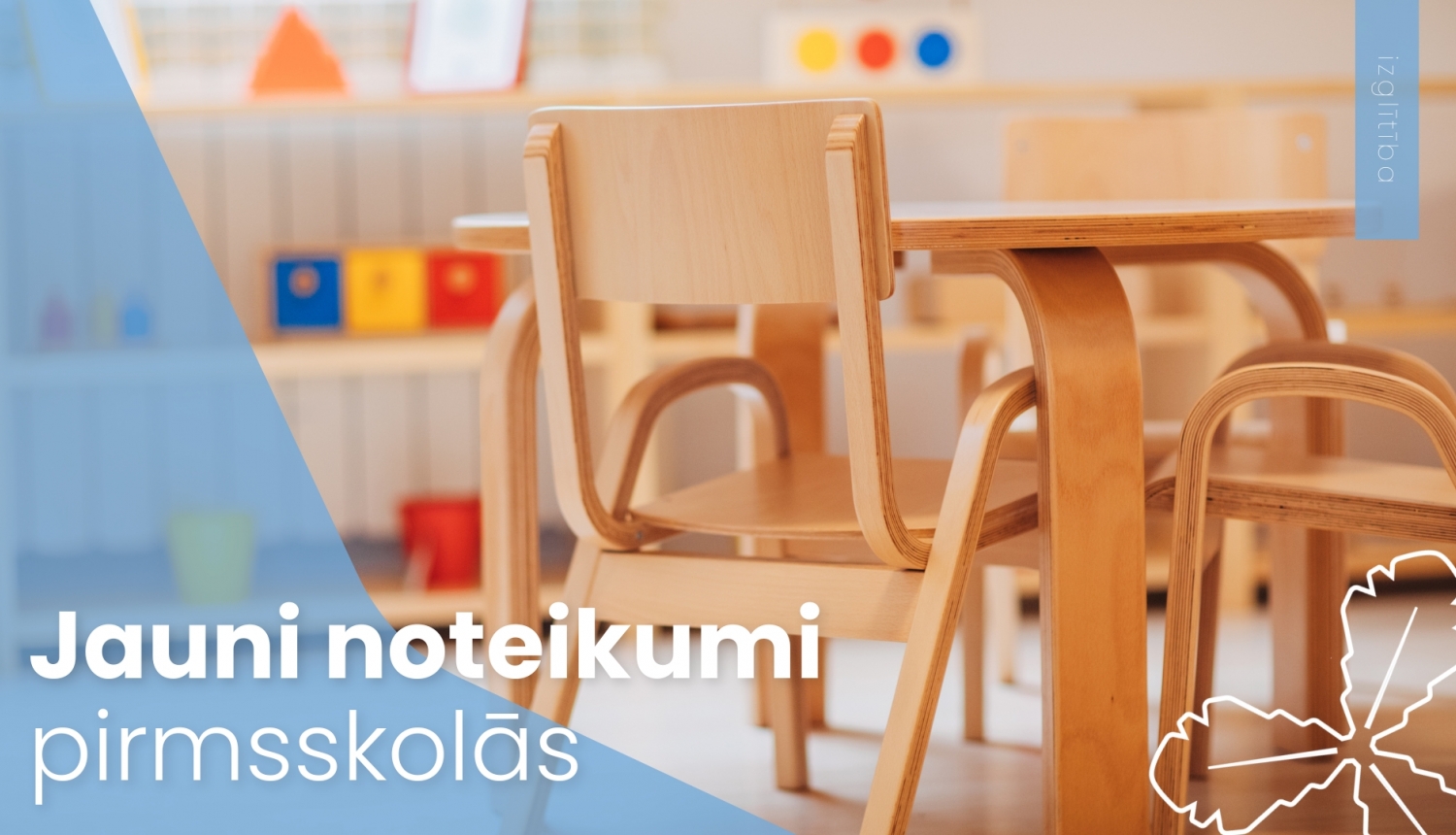 Jauni noteikumi pirmsskolās