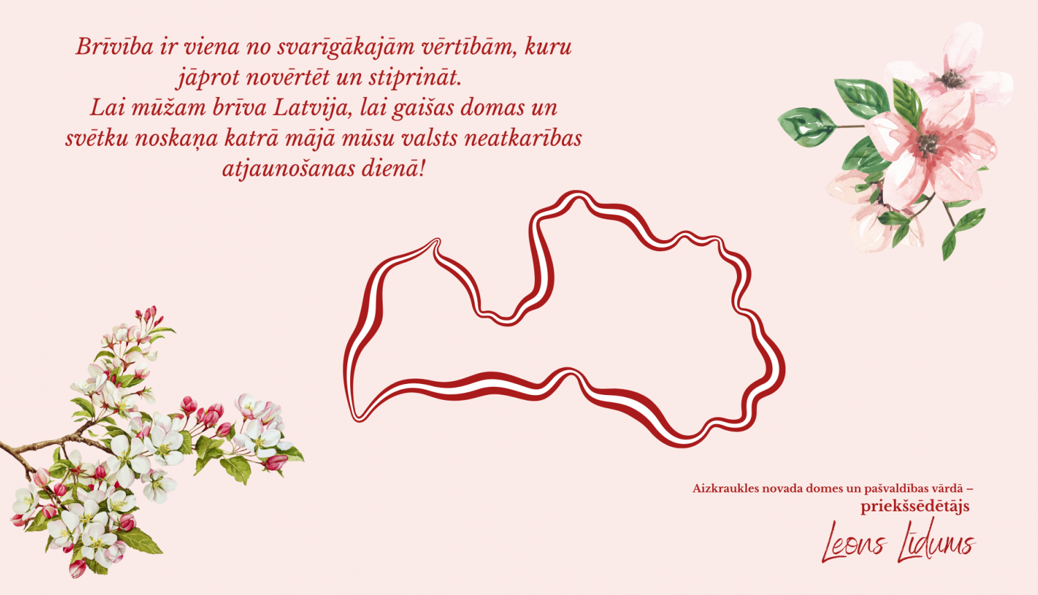 Sveiciens Latvijas Republikas Neatkarības atjaunošanas dienā!