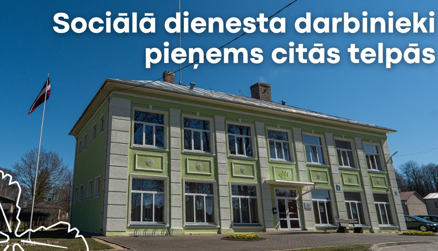 Sociālais dienests pieņems citās telpās