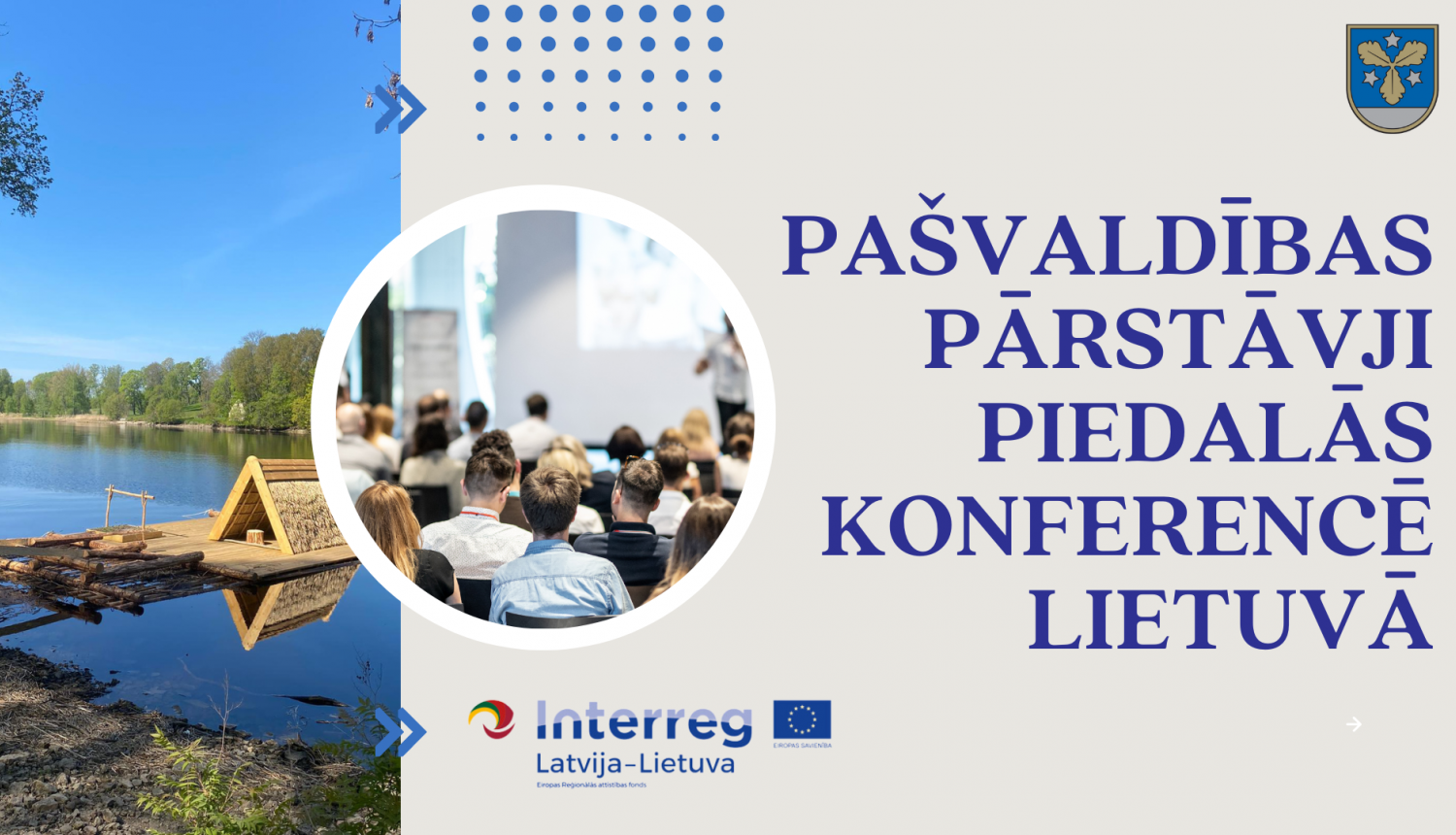 Pašvaldības pārstāvji piedalās konferencē Lietuvā