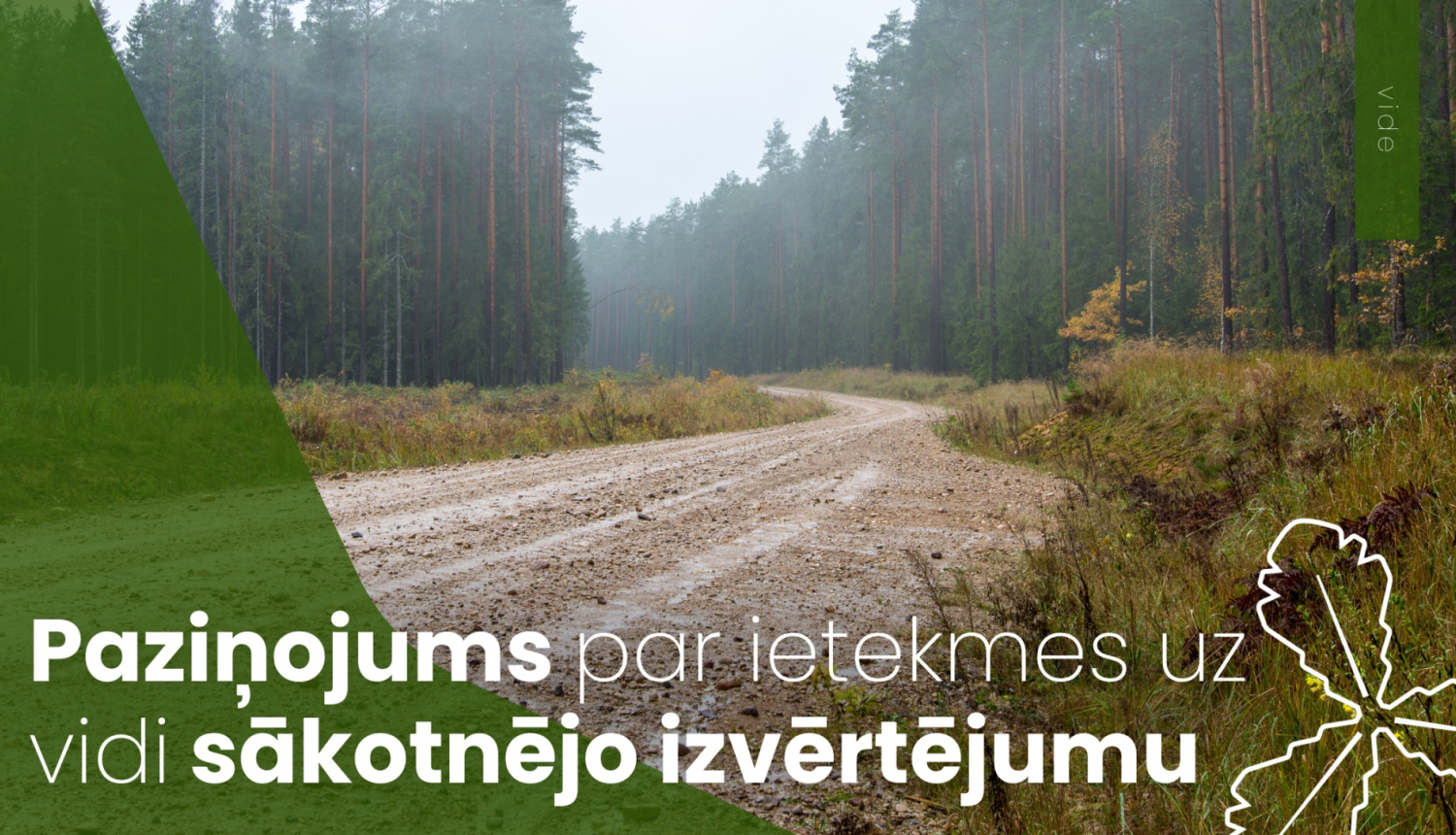 Paziņojums par ietekmes uz vidi sākotnējo izvērtējumu