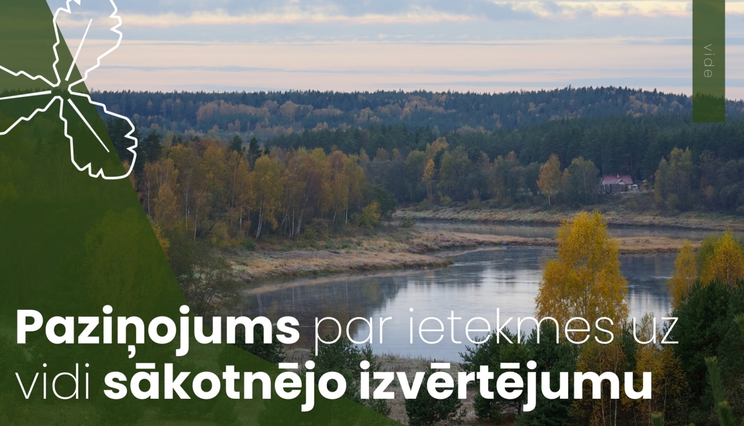 Paziņojums par ietekmes uz vidi sākotnējo izvērtējumu