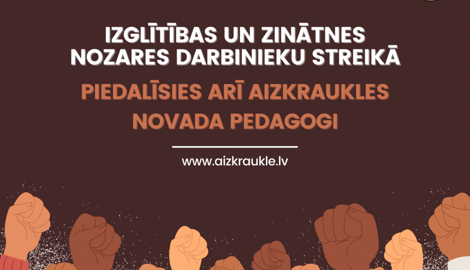 Streikos arī Aizkraukles novada pedagogi