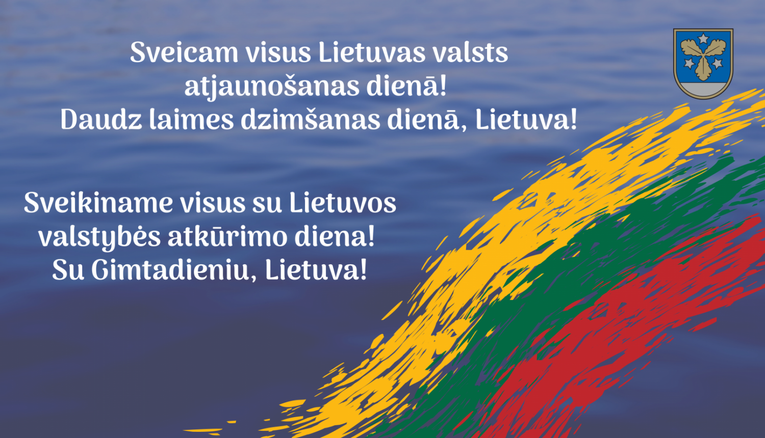 Sveicam Lietuvas draugus svētkos!