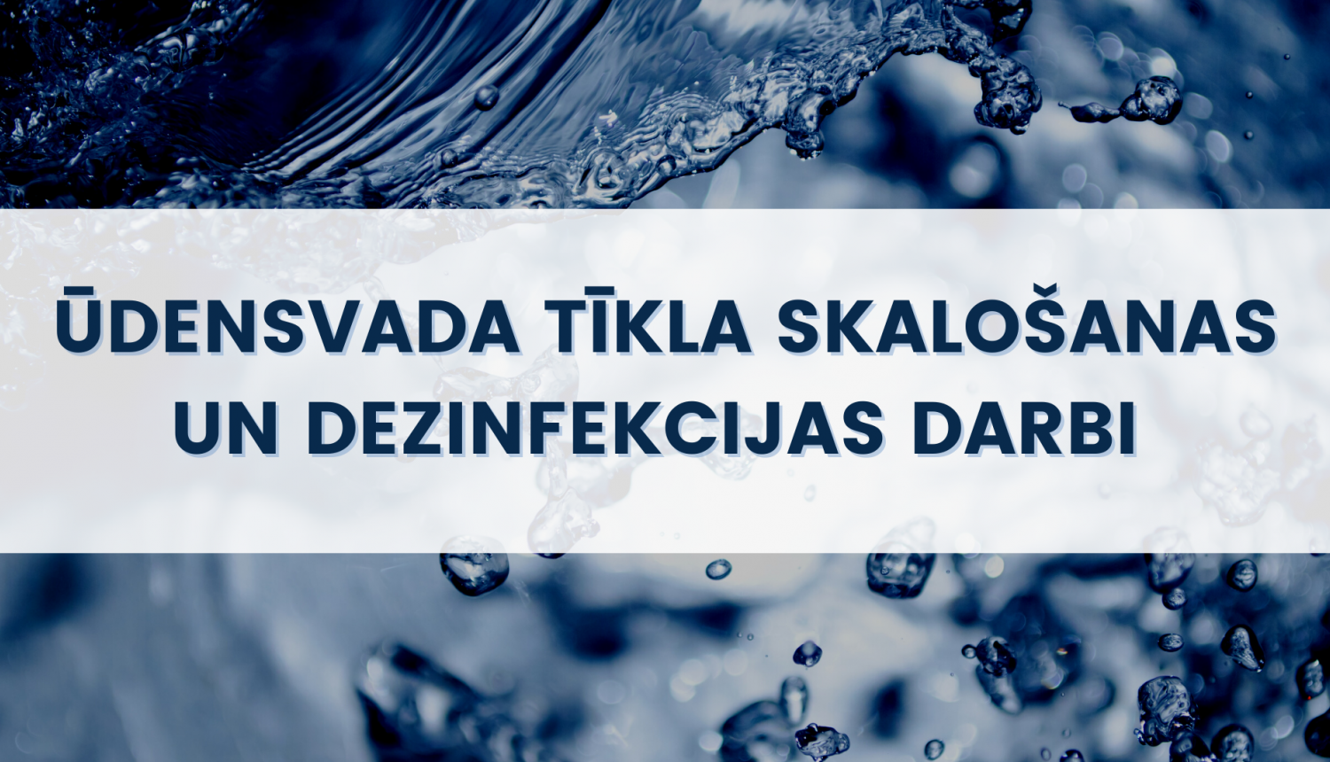 Ūdensvada dezinfekcijas darbi