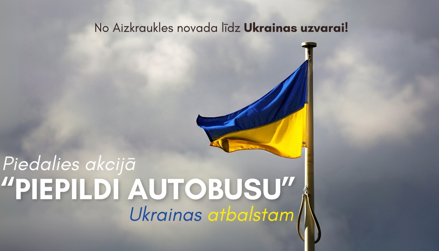 Piedalies akcijā "Piepildi autobusu" Ukrainas atbalstam